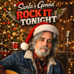 Santa's Gonna Rock It Tonight