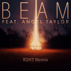 beam (R2H7 Remix)
