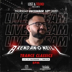 Lost & Found Presents; DJ Brendan O'Neill Trance Classics