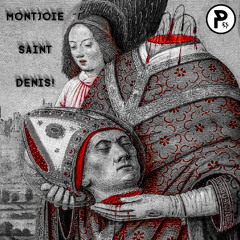 Montjoie Saint Denis!