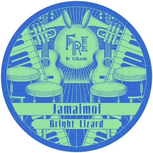 PREMIERE: Jamaimoi - Bright Lizards [Fri By Frikardo]