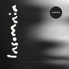 Insomnia (prod. by Lukkas)