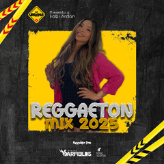 Reggaeton Mix 2025 DJ Garfields - La Urbana Fabi Ardon