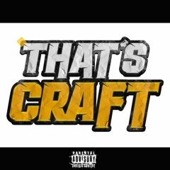 That's Craft (prod. JPerry)