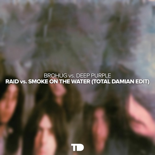 BROHUG vs. Deep Purple - Raid vs. Smoke On The Water (Total Damian Edit)