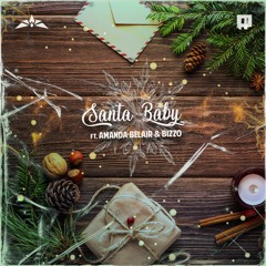 Santa Baby w/ ZAKAIDIA (feat. Amanda Belair & Bizzo)