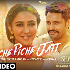 Piche Piche Jatt (Official Song) Dilpreet Dhillon & Harpi Gill
