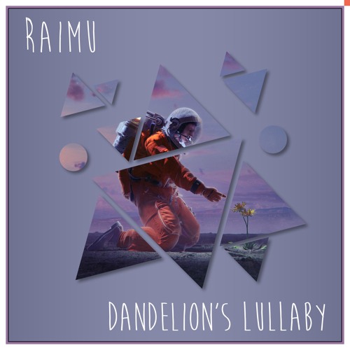 Dandelion's Lullaby