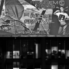 Rave FM Audio Festival Kraków (31-10-2021)