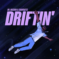 DRIFTIN' (With Rap)