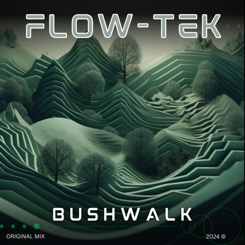 BUSHWALK - Original mix