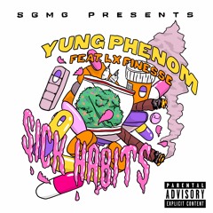 Sick Habits X Lx Finesse (Mentality Madness)