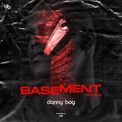 DANNY BOY (CV) - Basement Vol. 3