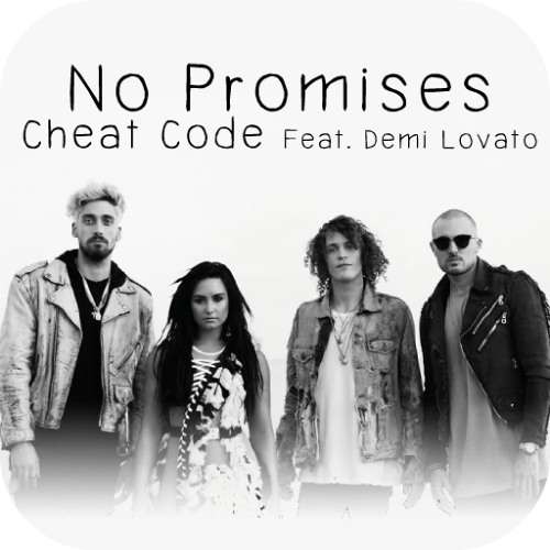 Cheat Codes,Demi Lovato-No Promises (Andrew_Voul Rework)