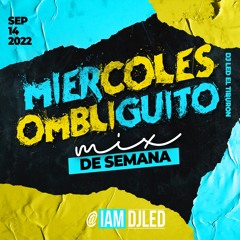 OMBLIGUITO DE SEMANA MIX EN VIVO 9.14.22