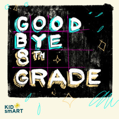 Goodbye, 8th grade!