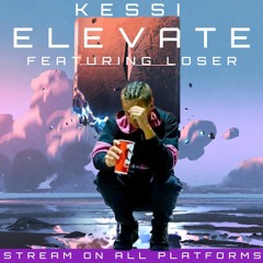 Elevate 🚀 (feat. Loser) Stream Everywhere