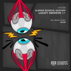 Gustaff, Alessio Bianchi - Lucky Groove (Original Mix) Preview