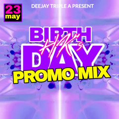 Deejay Triple A - HK Birthday Promo Mix Inside Selfie Lounge