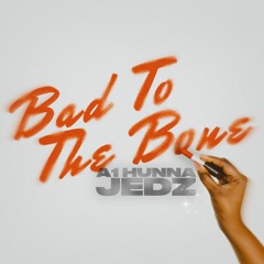 Bad to The Bone