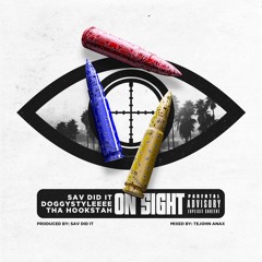 On Sight (Feat. DoggyStyleeee, Tha Hookstah)