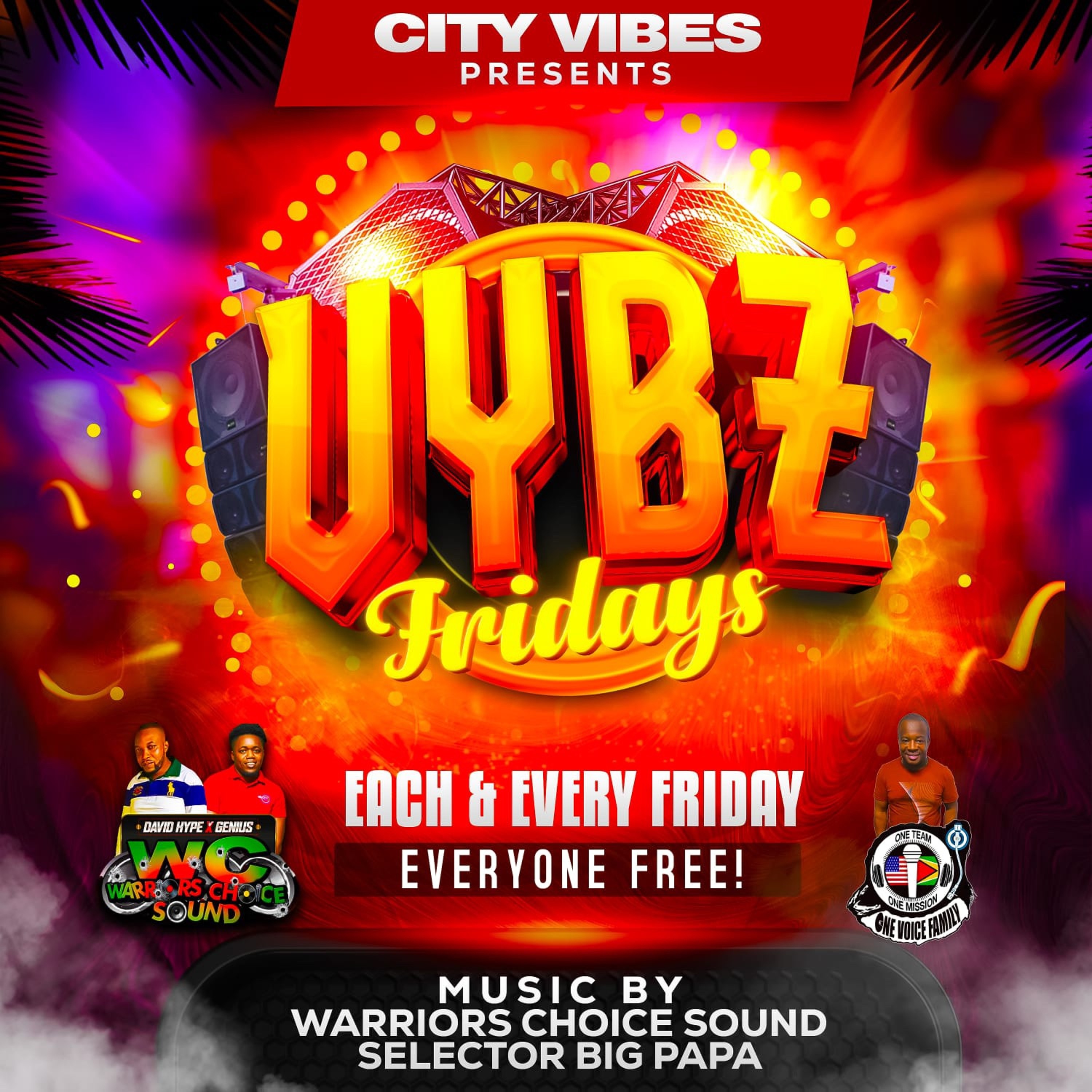 ONE VOICE FAMILY EARLY WARM @CITY VIBES(VYBZ FRIDAYZ)