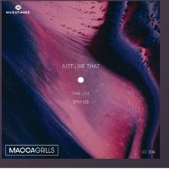 Macca Grills - Just Like That