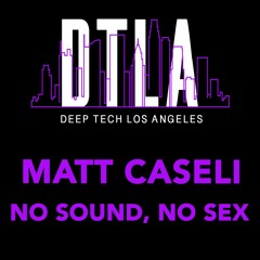 Matt Caseli - No Sound No Sex