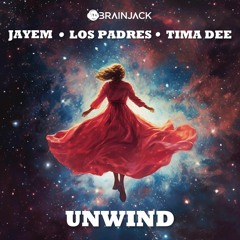 Los Padres x JAYEM x Tima Dee - Unwind