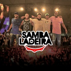 Samba da Ladeira - Ao Vivo | Samba e Pagode