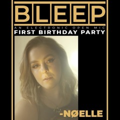 Bleep #11 - Noelle