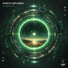 Protoform - Stargate (Preview)  | out now @ Techsafari records