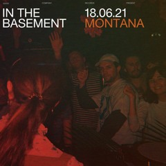 In The Basement: Montana