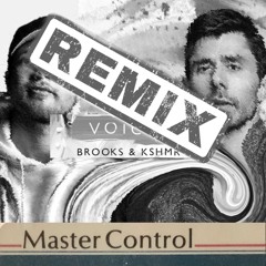 VOICES REMIX by MASTER CONTROL goes UMPF-Khsmr-Brooks