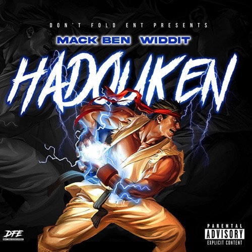 Mack Ben Widdit - Hadouken Freestyle