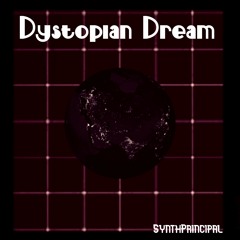 Dystopian Dream