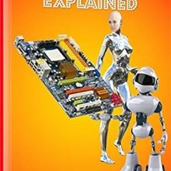[DOWNLOAD] EPUB 📝 PC Hardware Explained: The illustrated guide to personal computer