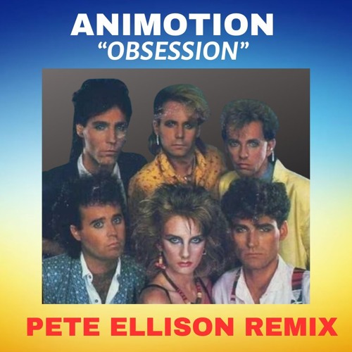 Animotion - Obsession (Pete Ellison remix) FREE DOWNLOAD