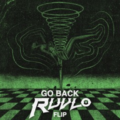 JOHN SUMMIT & SUBFOCUS (FEAT. JULIA CHURCH) - GO BACK (RUVLO FLIP)
