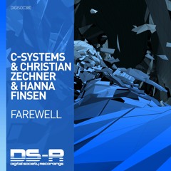C-Systems & Christian Zechner & Hanna Finsen - Farewell