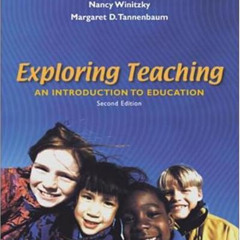 [Access] EBOOK 💑 Exploring Teaching: An Introduction to Education with Free Interact