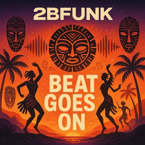 2BFUNK Beat goes on - 2025