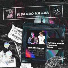 Hungria Hip Hop - Pisando Na Lua (Vinyldub Remix) FREE DOWNLOAD