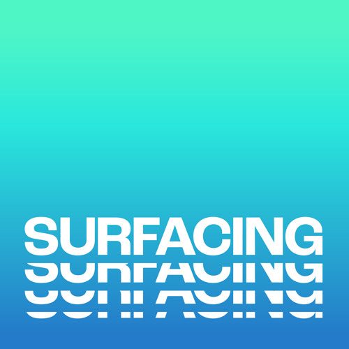 Surfacing: Sam Quan Krueger
