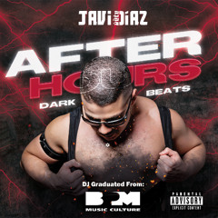 Javi Diaz DJ -AFTER HOURS DARK BEATS