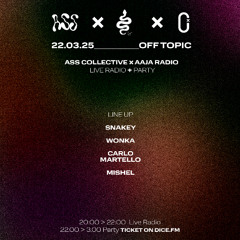 Wonka - AAJA x ASS Collective (Live from OFF TOPIC, Turin) - 22 03 25