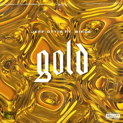 GOLD Ft Sirge