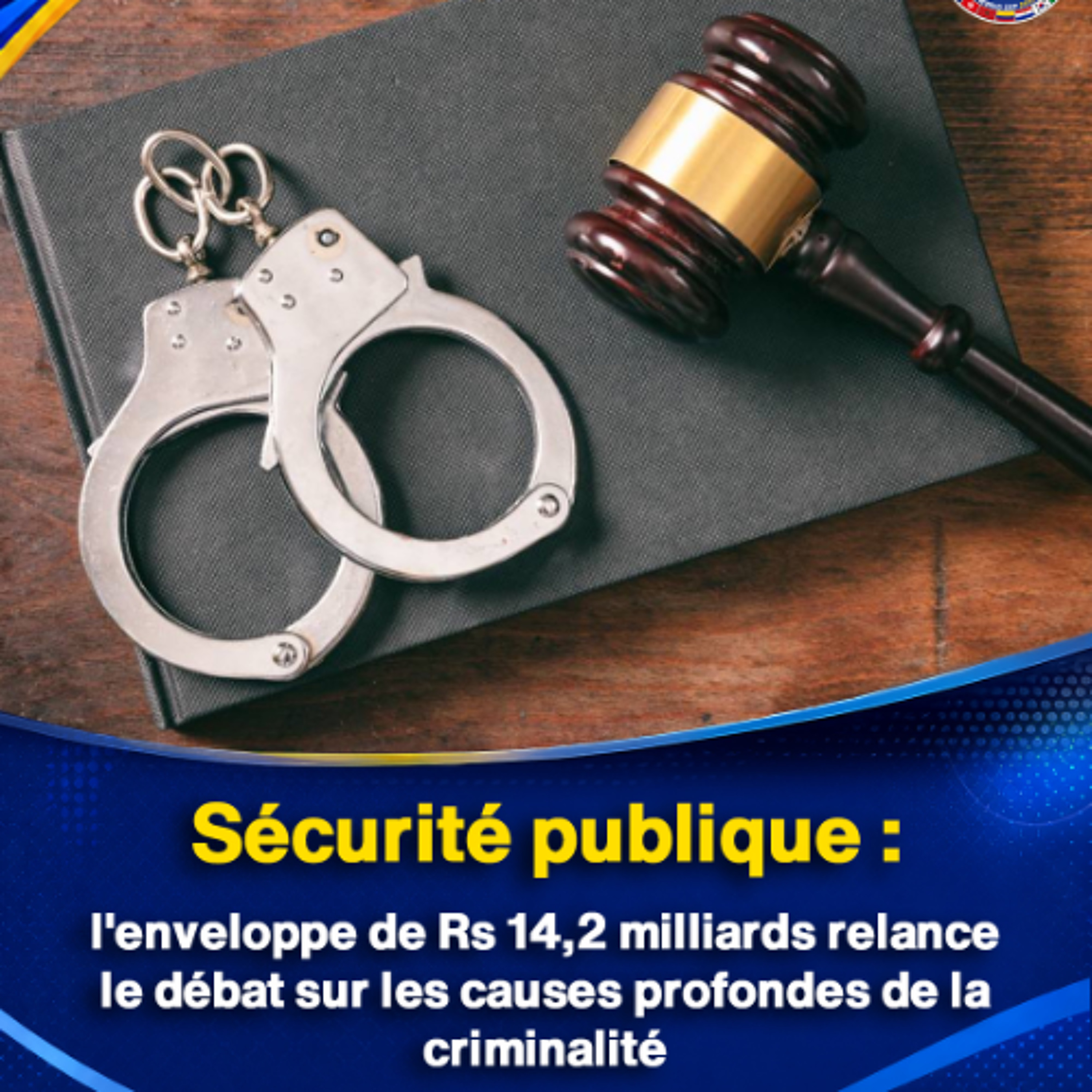 Sécurité publique : l'enveloppe de Rs 14,2 milliards relance le débat sur les causes profondes de la criminalité episode artwork