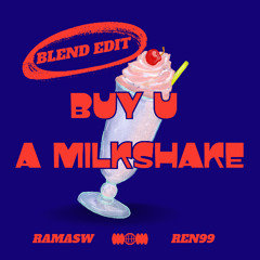 Buy U A Milkshake (RAMASW & ren99 BLEND) PREVIEW *BUY=FREE DOWNLOAD*