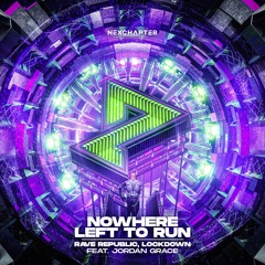 Rave Republic, Lockdown - Nowhere Left To Run (feat. Jordan Grace)